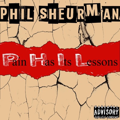 P.H.I.L (Pain Has It's Lessons)