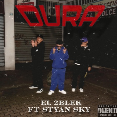 DURA (feat. Styan & Sky7) - Single