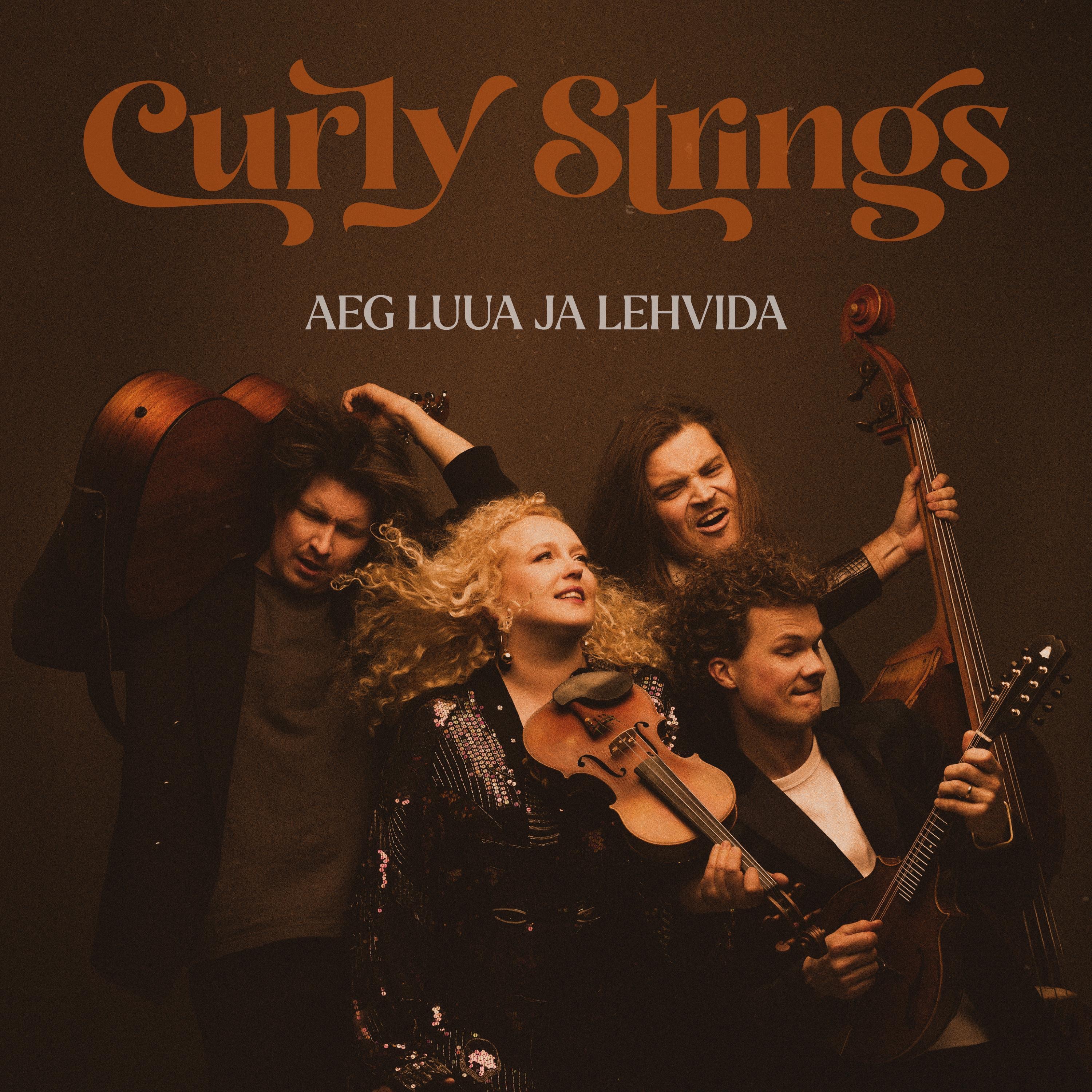 Curly Strings - Hea tuju laul