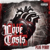 Love Costs - Single - Plug Perry