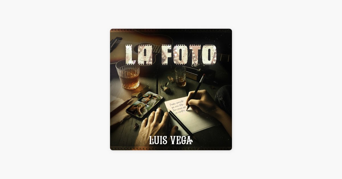 La Foto - Luis Vega