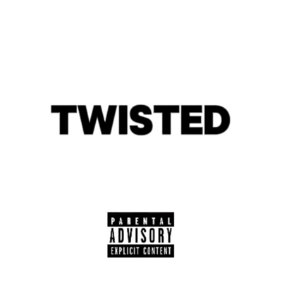 Twisted - Single
