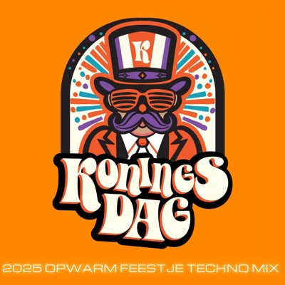 KONINGSDAG RAVE 2025 (OPWARM FEESTJE TECHNO MIX)
