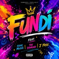 Fundiii (feat. Isaac Musiic, The Diamond & J Free) - Single - Sanguel EXplicit