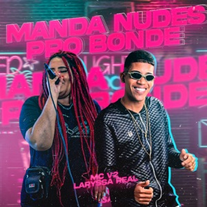 Manda Nudes pro Bonde (feat. Peso Produtora) [Brega Funk]