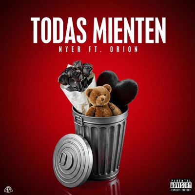 Todas Mienten (feat. Orion LVO) - Single