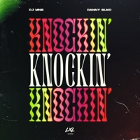 Knockin' - Single - DJ MNS & Danny Suko