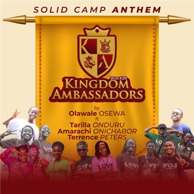 Kingdom Ambassadors (feat. Terrence Peters, Tarilla Onduru & Amarachi Onichabor) - Single