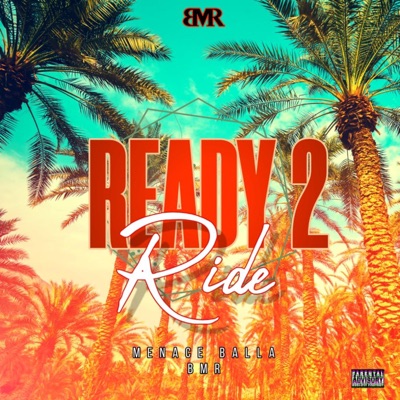 Ready 2 Ride - Single