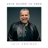 Solo Quiero Tu Amor