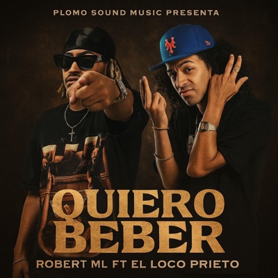 Quiero beber (feat. Loco Prieto Oficial) - Single
