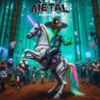 Metal - Single - Chapeleiro