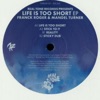 Life is Too Short (feat. Mandel Turner) cover art