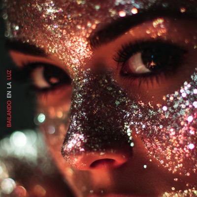 Bailando en la Luz - Single