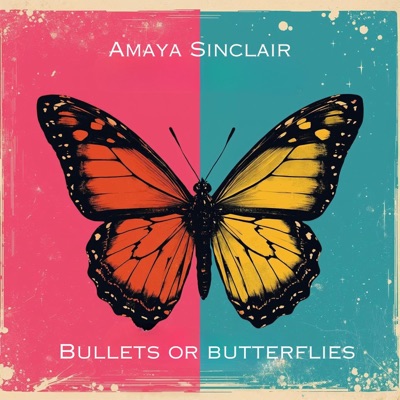 Bullets or Butterflies