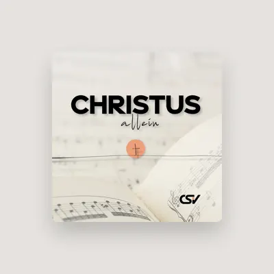 Ascolta CHRISTUS-allein-Projektchor, guarda video musicali, leggi la biografia, vedi le date del tour & altro!