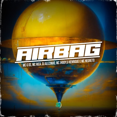 Airbag (feat. Dj Alezinho, Mc Negreto & MC Jhooy) - Single