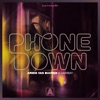 Phone Down