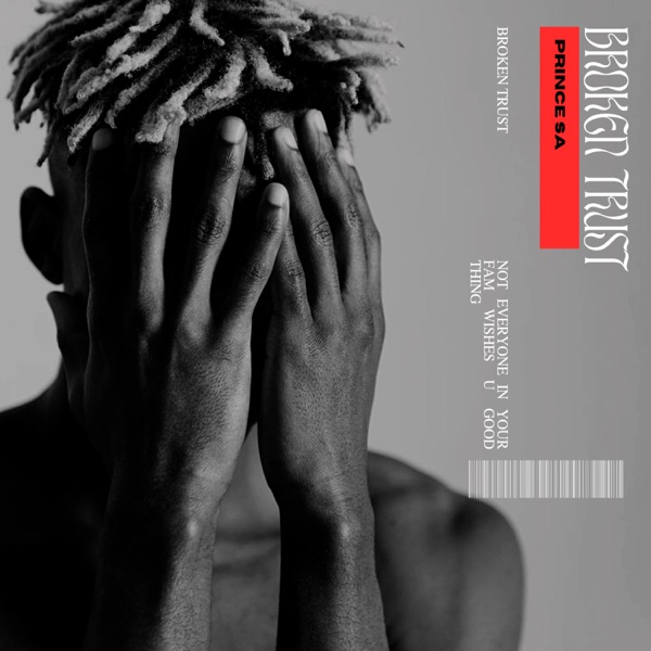 BROKEN TRUST (feat. PRINCE SA)