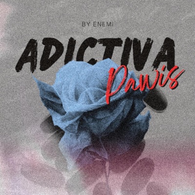 Adictiva (feat. ENEMi) - Single