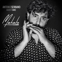 Mahalo - Antonio Serrano