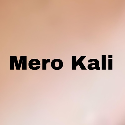 Sita Kunwar - Mero Kali