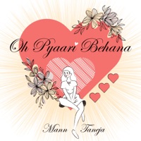 Oh Pyaari Behana - Single - Mann Taneja