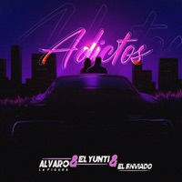 Adictos - Single - Alvaro la Figura, El Yunti & El Enviado