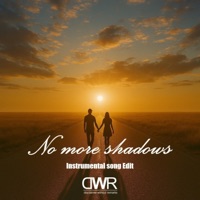 No more shadows (feat. Charlay McLee) [Instrumental song Edit] - Single - disclaimer without remarks