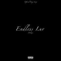 Endless Luv (Deluxe) - Official King Sway