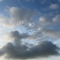 Que No Te Haga Falta Nah - Single - Huarache & Christian Bahamonde