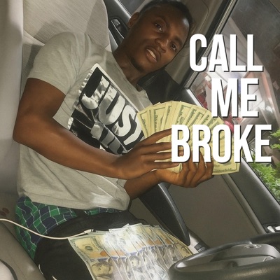 Call Me Broke - Single