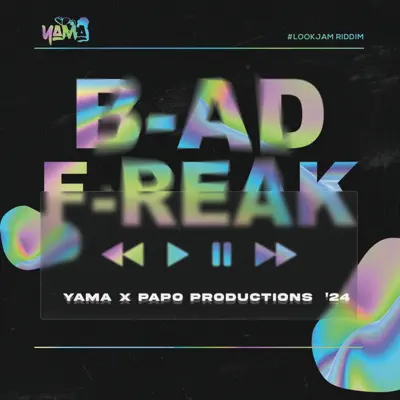 Listen to Bad Freak - Single by Yama & Papo Productions