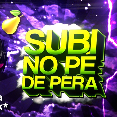Beat Subi No Pé De Pera (feat. DJ Tsk) - Single