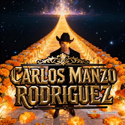 Carlos Manzo Rodriguez Estilo Chalino Sánchez - Single