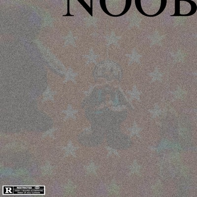 NOOB (freestyle) - Single