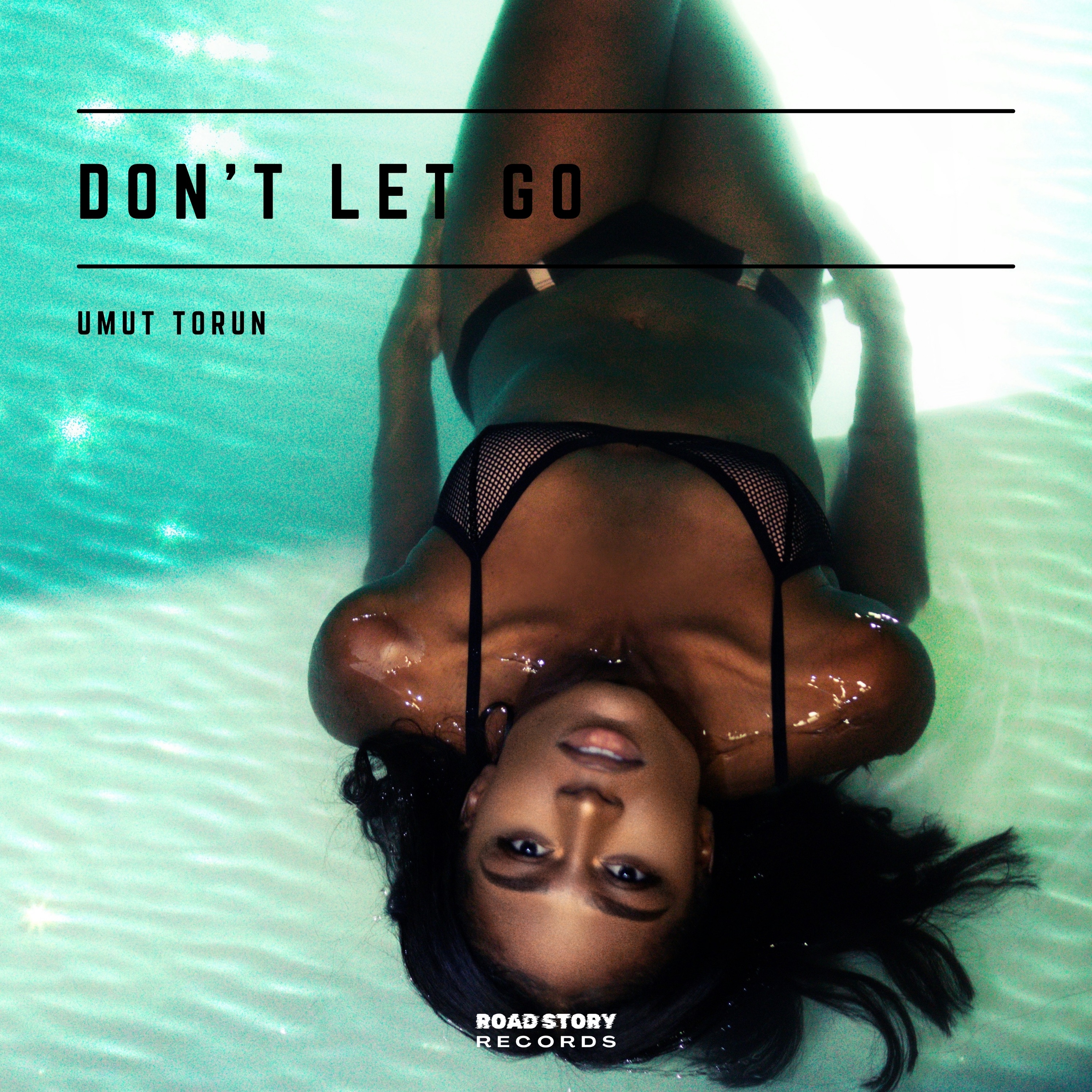 Don't Let Go - Single