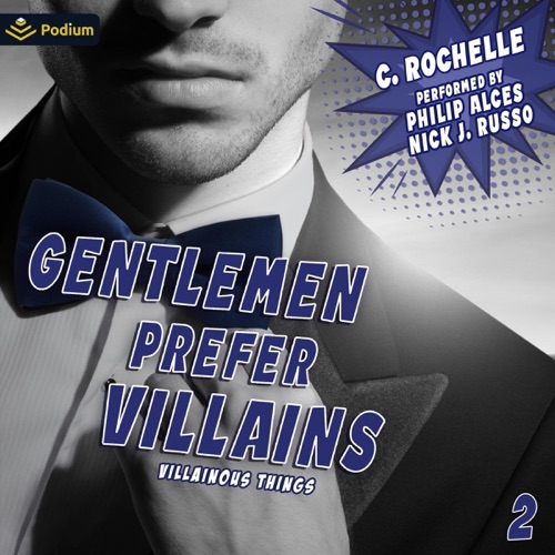 Gentlemen Prefer Villains: Villainous Things, Book 2 (Unabridged) cover
