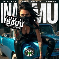 INA MU (feat. Sir Ace, Ghoti Scale & Xodah) - Single - GHR