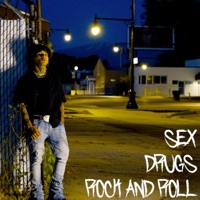 Sex, Drugs, Rock and Roll - Single - RubyJone$