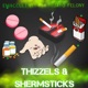 Thizzels Shermsticcs Single