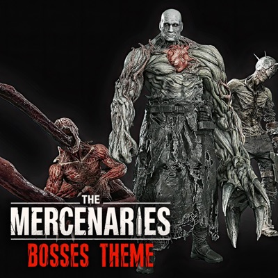 The Mercenaries Bosses Theme Concept - Single