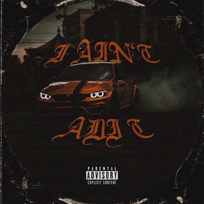 I AIN'T - Single