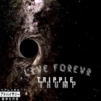 LiVE FOREVR - Single - Tripple Thump