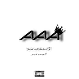 TRIPLE AAA (feat. whiteboix & xam31) BillyB