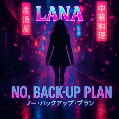 No, Back-Up Plan (feat. Kaito & DJ Steele) - Single