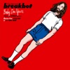 Breakbot Baby I'm Yours (feat. Irfane) Baby I'm Yours