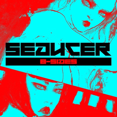 Seducer (B-Sides) - EP