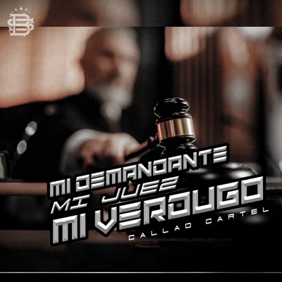 Mi Demandante Mi Juez Mi Verdugo (feat. El Kasike) - Single