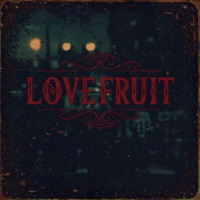Lovefruit - Single - Kiralee & danxkim